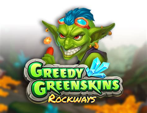 Jogar Greedy Greenskins Rockways no modo demo